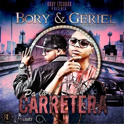 Pa la Carretera 專輯 Chyno Nyno/Bory y Geriel