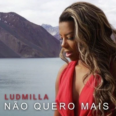 Não Quero Mais 專輯 Beatman/LUDMILLA