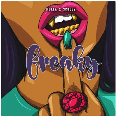 Freaky 专辑 Mulla/Jibbz