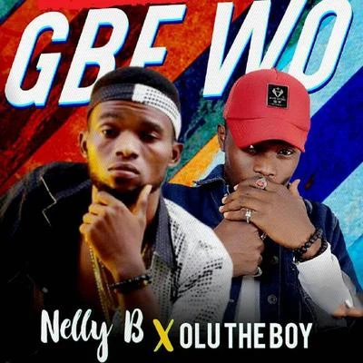 Gbe Wo 专辑 Tip/KMello/Nelly B