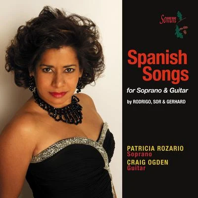 Vocal Recital: Rozario, Patricia - GERHARD, R.RODRIGO, J.SOR, F. (Spanish Songs) 专辑 Patricia Rozario