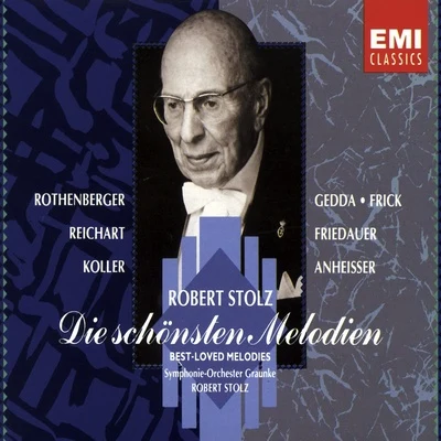 Stolz: Die schönsten Melodien (Best-Loved Melodies) 專輯 Renate Holm/Anneliese Rothenberger/Chor der Wiener Staatsoper in der Volksoper/Walter Berry/Willi Boskovsky