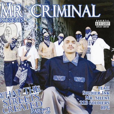 What the Streets Created, Pt. 2 專輯 Mr. Criminal