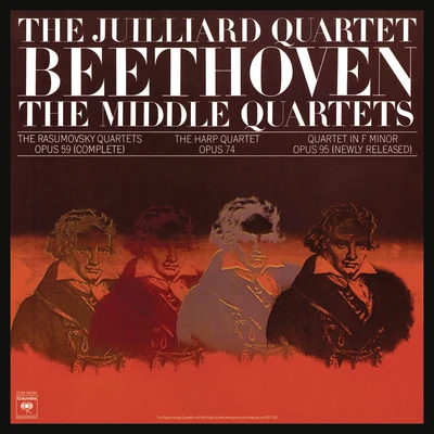 Beethoven: The Middle Quartets, Op. 59 Nos. 1 - 3; Op. 74 & Op. 95 (Remastered) 专辑 Juilliard String Quartet