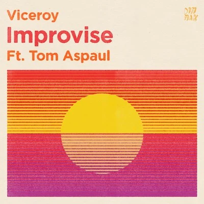 Improvise 专辑 Zak Downtown/Viceroy