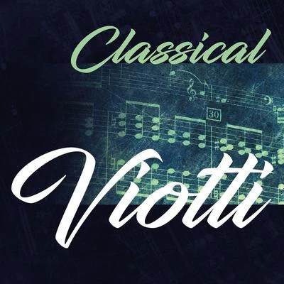 Classical Viotti 專輯 Ulf Hoelscher