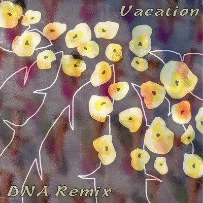 Vacation (DNA Remix) 專輯 Kids In America/The Mowglis