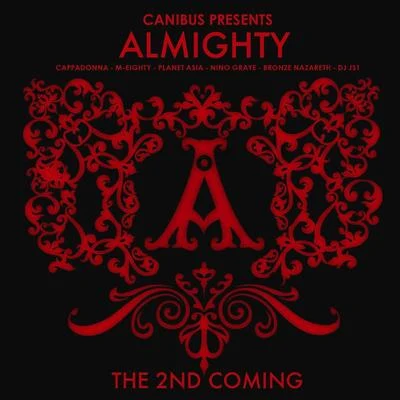 Almighty The 2nd Coming (Canibus Presents Almighty)