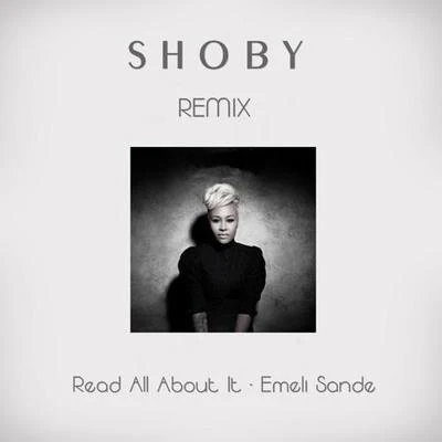 Read All About It (Shoby House Rework) 專輯 Shoby