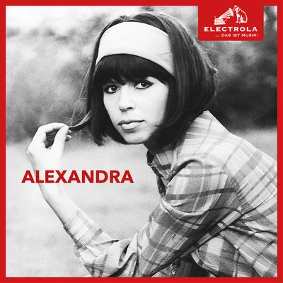 AlexandraKings Electrola… Das ist Musik! Alexandra