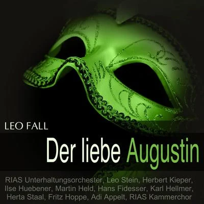 Fall: Der liebe Augustin 專輯 Fritz Hoppe