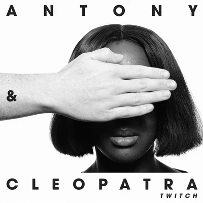 Twitch 專輯 Antony & Cleopatra/Lance lot