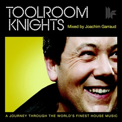 Toolroom Knights 專輯 Joachim Garraud