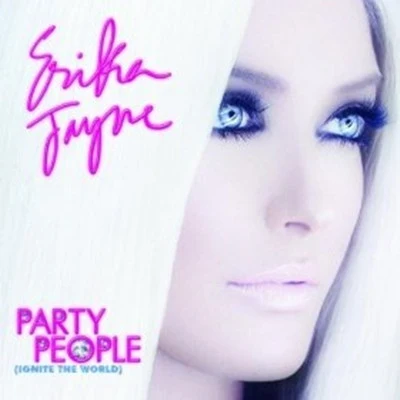 Party People (Ignite The World) 專輯 Erika Jayne