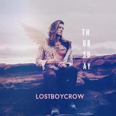 LostboycrowRoses & Revolutions Thursday