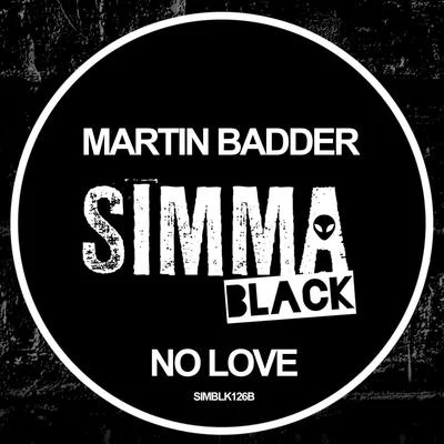 No Love 專輯 Martin Badder