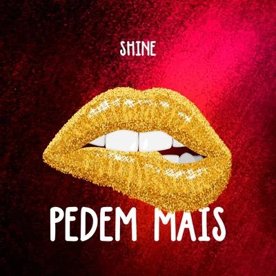 Pedem Mais 專輯 Shine (徐天佑&黄又南)