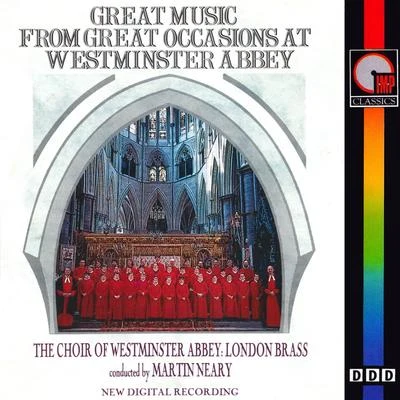 London Brass Great Music From Great Occasions At Westminster Abbey