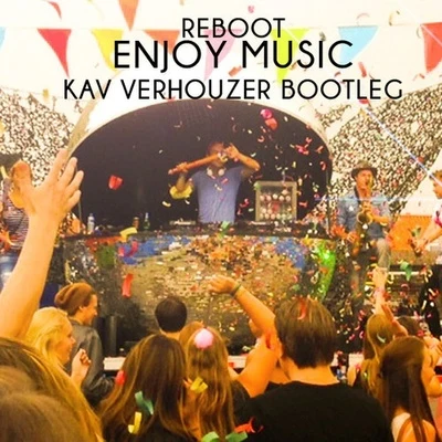 Enjoy Music (Kav Verhouzer Bootleg) 專輯 Kav Verhouzer