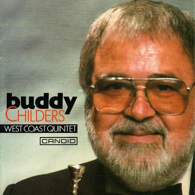 Buddy Childers West Coast Quintet