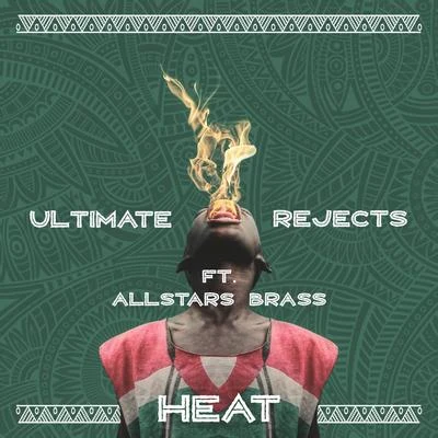 Heat (Remix) 專輯 Ultimate Rejects/Henry Fong/JSTJR