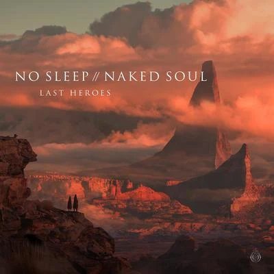 Last Heroes No SleepNaked Soul