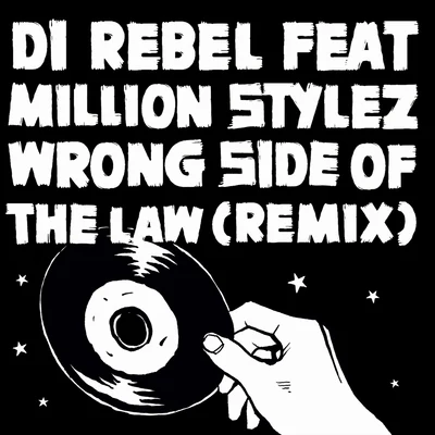 Wrong Side of the Law 專輯 Nico D/Million Stylez