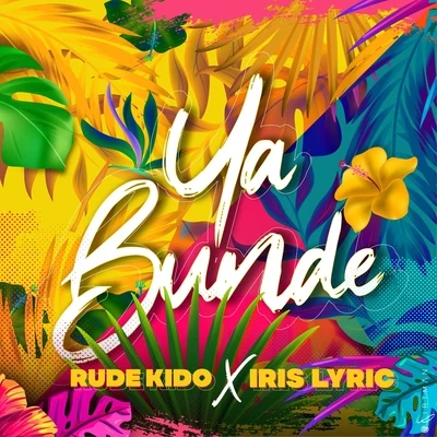 Ya Bunde 專輯 Iris Lyric