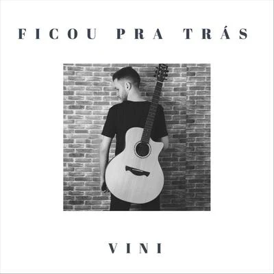 Ficou Pra Trás 專輯 Glaucio/VINI