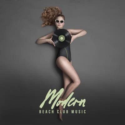 Modern Beach Club Music - Amazing Chillout Relaxing Vibes, Total Rest, Slow & Sexy Movements 專輯 Chilled Ibiza