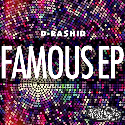 Famous 專輯 Praia Del Sol/Tetrixx/Sindy/D-Rashid/Alex Myna