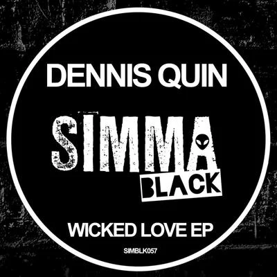 Wicked Love EP 专辑 Dennis Quin