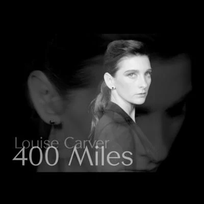 400 Miles 专辑 Kenny Hawkes/Louise Carver