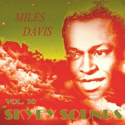 Skyey Sounds Vol. 10 專輯 Miles Davis/Barney Wilen/René Urtreger/Kenny Clarke/Pierre Michelot