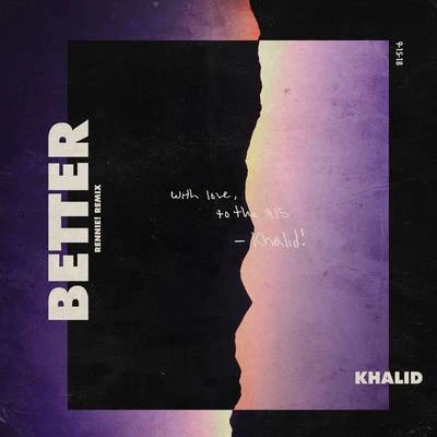 Better (Rennie! Remix) 專輯 Khalid/6LACK