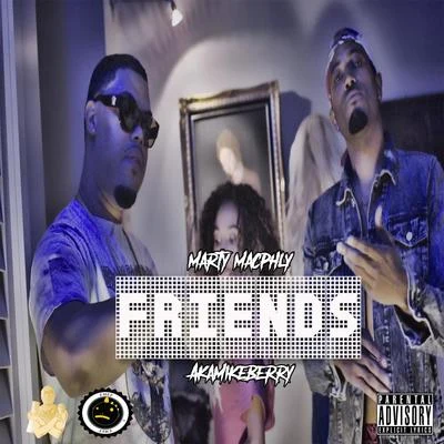 Friends 專輯 Dre Stone/Marty Macphly