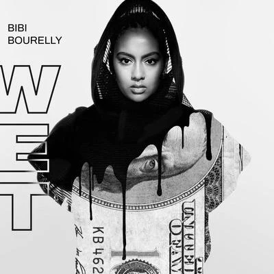 Wet 專輯 Bibi Bourelly