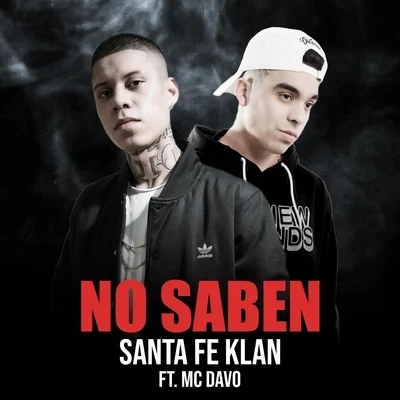 No Saben (feat. MC Davo) 專輯 MC Davo