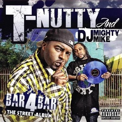 Bar 4 Bar - The Street Album 專輯 Keyloom/T-Nutty