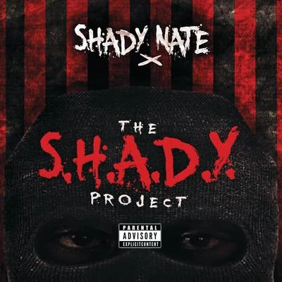 The S.H.A.D.Y. Project 專輯 Shady Nate