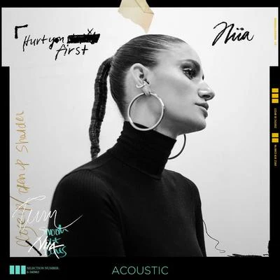 Hurt You First (Acoustic) 專輯 Niia/Nylo/Pearl/King Avriel/JMSN