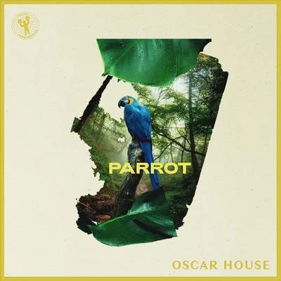 Parrot 專輯 Oscar House