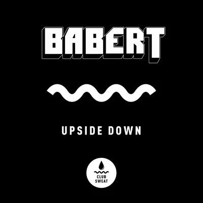 Upside Down 專輯 Babert