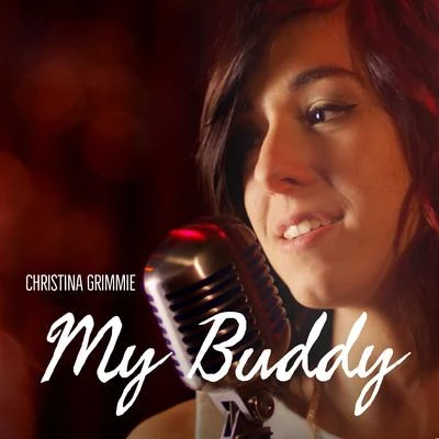 My Buddy 专辑 Christina Grimmie