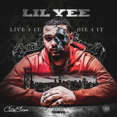 Live 4 It, Die 4 It 專輯 Lil Yee