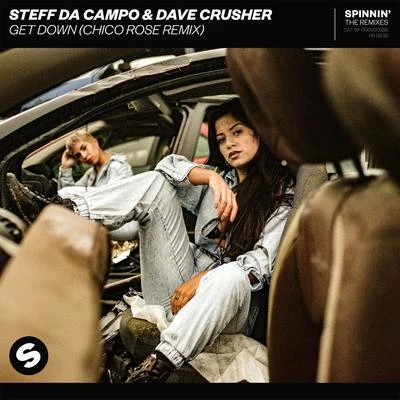 Get Down (Chico Rose Remix) 專輯 Steff da Campo/Lost Capital