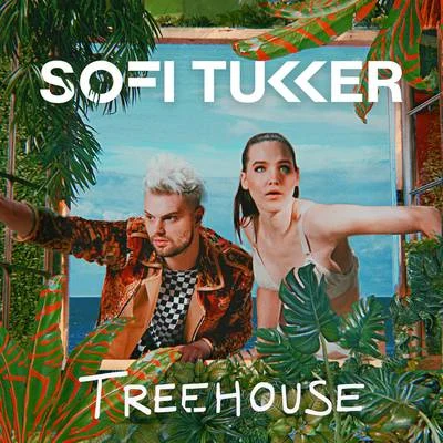 Sofi Tukker Treehouse