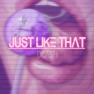 Just Like That 專輯 Keyvous/DCash/DJ M.O.D.