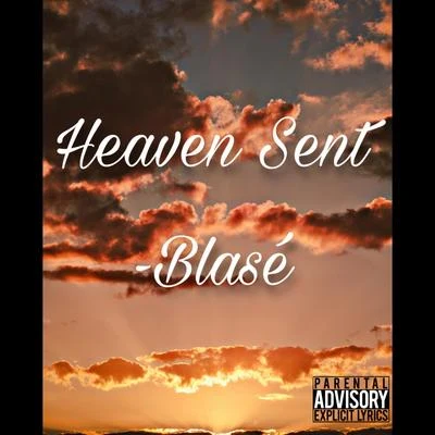 Heaven Sent 專輯 Blase