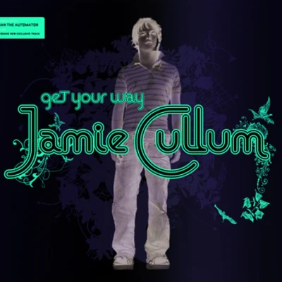 Jamie Cullum Get Your Way (International Maxi)